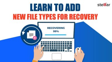 How to add new file types for recovery while using Stellar Photo Recovery?
