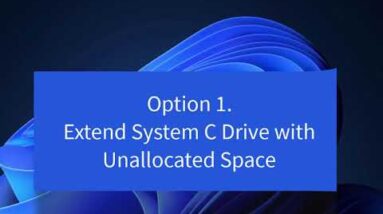 2 Ways | Extend System C Drive With/Without Unallocated Space