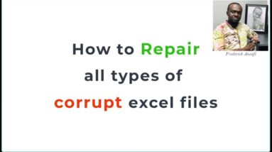 How to Repair all Types of Corrupt Excel Files – Software Review by Excel Expert