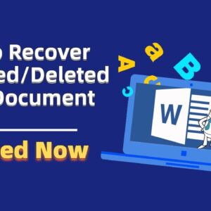 How to Recover Deleted/Unsaved Word Document 2019/2018/2016/2013/2010/2007 in Windows 10