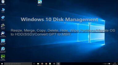 Free Windows 10 Disk Management Helps Fully Manage Partitions