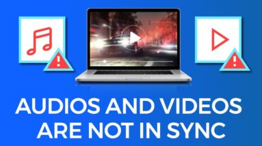 How to Fix Audio Video Out of Sync Issues or Video Playback Errors?