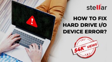 How to Fix Hard Drive I/O Device Error? - Stellar Data Recovery