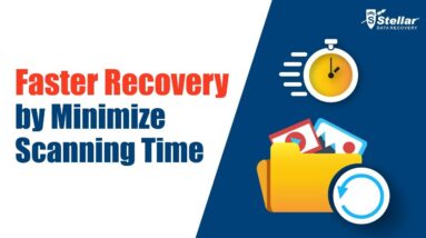 How to Minimize Scanning Time while using Stellar Photo Recovery?