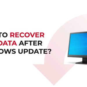 How to Recover Data Lost Due to Windows 10 Update?