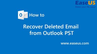How to Recover Deleted or Lost Email from Outlook PST File