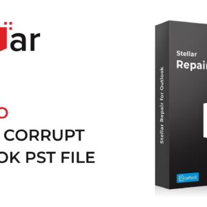 How to Repair Corrupt Outlook PST file with Stellar Repair for Outlook software