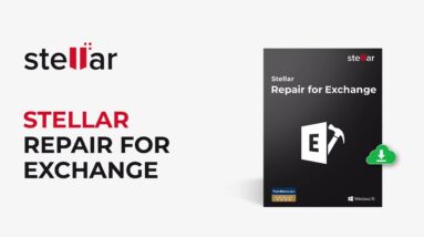 Le logiciel Stellar Repair for Exchange - réparer les bases de données Exchange corrompues