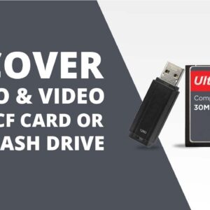 Recover Lost Photos and Videos from CF Card or USB Flash drive