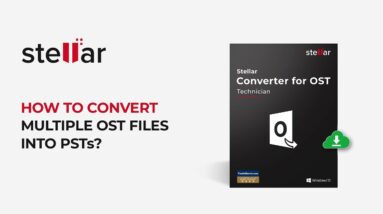 How to Convert Multiple OST Files to PSTs with Stellar Converter for OST Technician