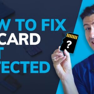 How to Fix SD Card Not Detected / Showing Up / Recognized? [Windows 10/8/7]
