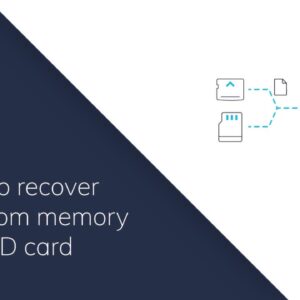 How To Recover Files From Memory Card Or SD Card?