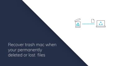 How To Recover Trash Mac When You Permanently Deleted Or Lost  Files?