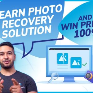 Learn Photo Recovery Solutions & Win Prizes 100%