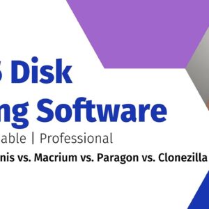 Best Disk Cloning Software of 2022: EaseUS vs. Acronis vs. Macrium vs. Paragon vs. Clonezilla