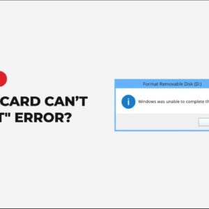 How to Fix “SD Card won’t format” Error? {5 simple solutions}