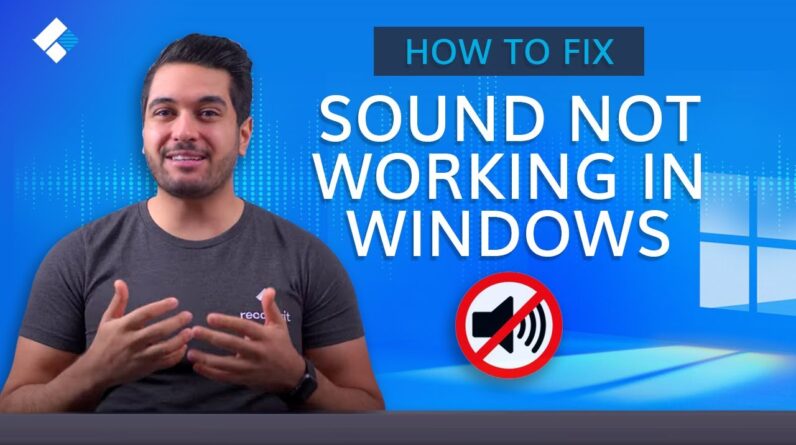 How To Fix Sound Not Working In Windows 10? [9 Solutions]