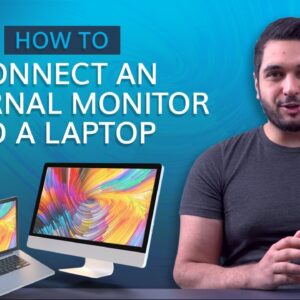 How to Connect an External Monitor to a Laptop? [5 Solutions]